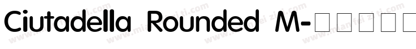 Ciutadella Rounded M字体转换